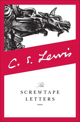 Las cartas de Screwtape: Con Screwtape propone un brindis - The Screwtape Letters: With Screwtape Proposes a Toast