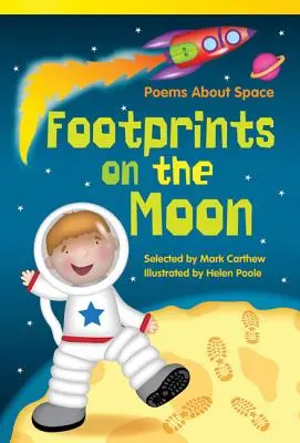 Huellas en la Luna: Poemas sobre el espacio - Footprints on the Moon: Poems about Space