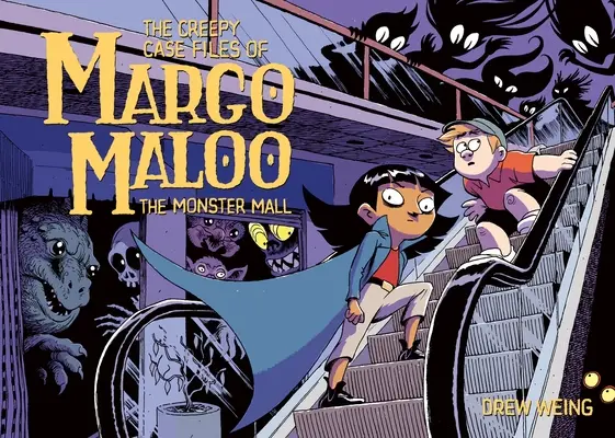 Los espeluznantes expedientes de Margo Maloo: El centro comercial de los monstruos - The Creepy Case Files of Margo Maloo: The Monster Mall