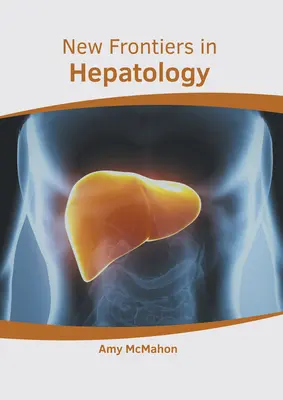 Nuevas fronteras en hepatología - New Frontiers in Hepatology