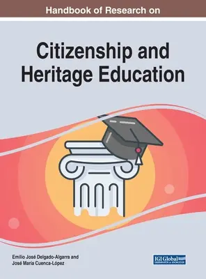 Manual de investigación sobre educación para la ciudadanía y el patrimonio - Handbook of Research on Citizenship and Heritage Education