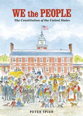 Nosotros, el pueblo: La Constitución de los Estados Unidos - We the People: The Constitution of the United States