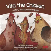 Vita la gallina - Una historia sobre el espacio personal - Vita the Chicken - A story about personal space