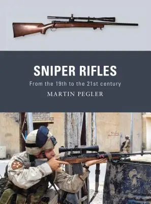 Rifles de francotirador - Sniper Rifles