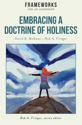 Adoptar una doctrina de santidad - Embracing a Doctrine of Holiness