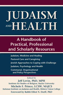 Judaísmo y salud: Manual de recursos prácticos, profesionales y académicos - Judaism and Health: A Handbook of Practical, Professional and Scholarly Resources