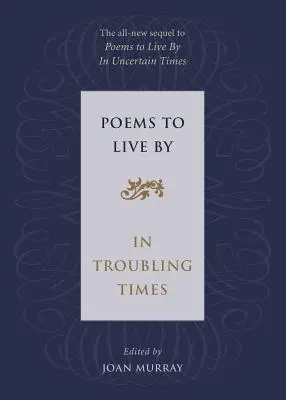 Poemas para vivir en tiempos difíciles - Poems to Live by in Troubling Times