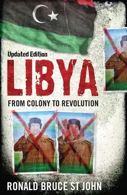 Libia: De la colonia a la revolución - Libya: From Colony to Revolution