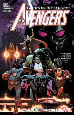 Los Vengadores por Jason Aaron Tomo 3: La Guerra de los Vampiros - Avengers by Jason Aaron Vol. 3: War of the Vampires