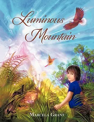 La montaña luminosa - Luminous Mountain