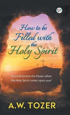 Cómo ser llenos del Espíritu Santo - How to be filled with the Holy Spirit