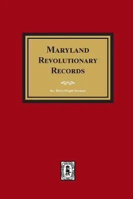 Registros Revolucionarios de Maryland - Maryland Revolutionary Records