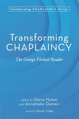 Transformar la capellanía - Transforming Chaplaincy