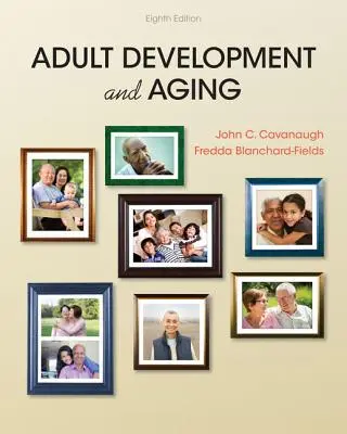 Desarrollo y envejecimiento de los adultos - Adult Development and Aging