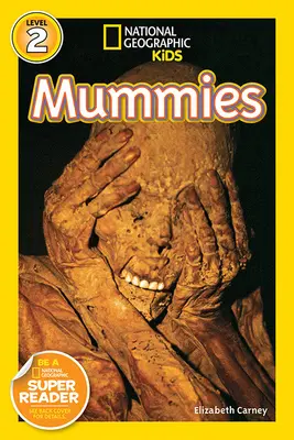 National Geographic Readers: Momias - National Geographic Readers: Mummies