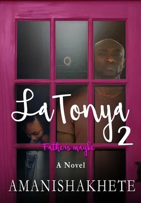 LaTonya 2: Padres tal vez - LaTonya 2: Fathers maybe