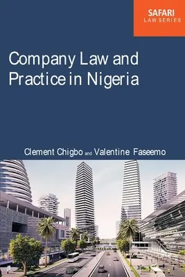 Derecho de sociedades y práctica en Nigeria - Company Law and Practice in Nigeria