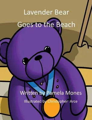 El oso Lavanda va a la playa - Lavender Bear Goes to the Beach