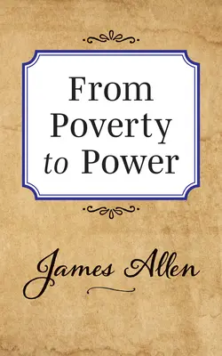 De la pobreza al poder - From Poverty to Power