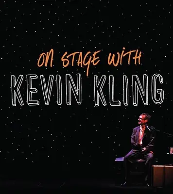 En el escenario con Kevin Kling - On Stage with Kevin Kling