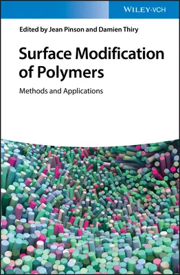 Modificación superficial de polímeros: Métodos y aplicaciones - Surface Modification of Polymers: Methods and Applications