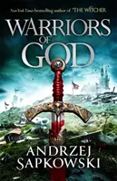 Guerreros de Dios: segundo libro de la trilogía husita, del autor de The Witcher, un éxito de ventas internacional. - Warriors of God - The second book in the Hussite Trilogy, from the internationally bestselling author of The Witcher