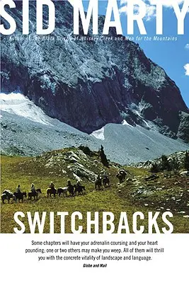 Switchbacks: Historias reales de las Montañas Rocosas canadienses - Switchbacks: True Stories from the Canadian Rockies