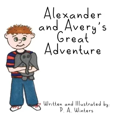 La gran aventura de Alexander y Avery - Alexander and Avery's Great Adventure