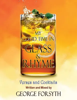 Mi Tiempo Covid en Cristal y Rima - My Covid Time in Glass and Rhyme