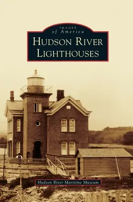 Faros del río Hudson - Hudson River Lighthouses