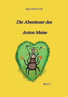 La aventura de Anton Meise - Die Abenteuer des Anton Meise