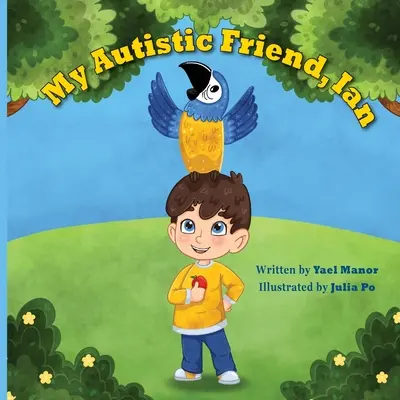 Mi amigo autista, Ian - My Autistic Friend, Ian