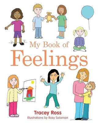 My Book of Feelings - A Book to Help Children with Attachment Difficulties, Learning or Developmental Disabilities Understand their Emotions (Mi libro de sentimientos: un libro para ayudar a los niños con dificultades de apego, de aprendizaje o de desarrollo a entender sus emociones) - My Book of Feelings - A Book to Help Children with Attachment Difficulties, Learning or Developmental Disabilities Understand their Emotions