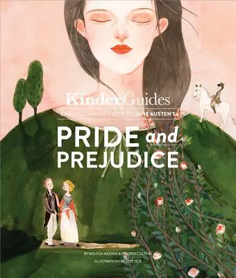 Orgullo y prejuicio de Jane Austen: Una guía de aprendizaje ilustrada de Kinderguides - Jane Austen's Pride and Prejudice: A Kinderguides Illustrated Learning Guide