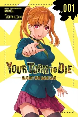 Tu turno para morir: Juego de la muerte por mayoría de votos, Vol. 1 - Your Turn to Die: Majority Vote Death Game, Vol. 1