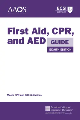 Guía de primeros auxilios, RCP y DEA - First Aid, Cpr, and AED Guide