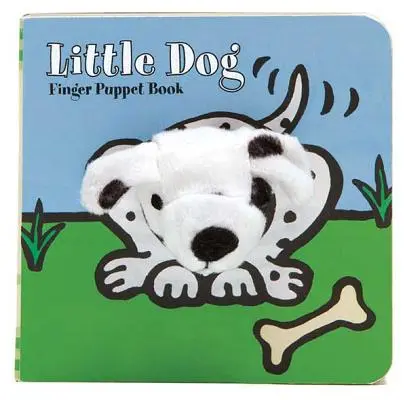 Perrito: Libro de Títeres de Dedo: (Libro de Títeres de Dedo para Niños Pequeños y Bebés, Libros para Bebés de Primer Año, Títeres de Dedo de Animales) - Little Dog: Finger Puppet Book: (Finger Puppet Book for Toddlers and Babies, Baby Books for First Year, Animal Finger Puppets)