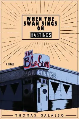 Cuando el cisne canta en Hastings - When the Swan Sings on Hastings