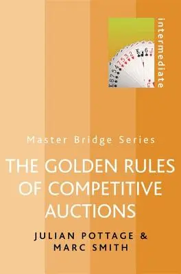 Las reglas de oro de las subastas competitivas - The Golden Rules of Competitive Auctions