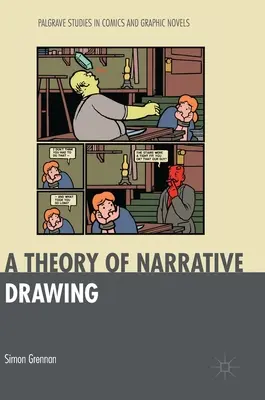 Teoría del dibujo narrativo - A Theory of Narrative Drawing