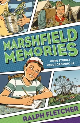 Recuerdos de Marshfield: Más historias sobre la infancia - Marshfield Memories: More Stories about Growing Up