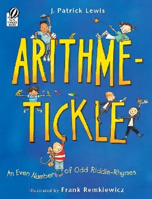 Arithme-Tickle: Un número par de acertijos y rimas impares - Arithme-Tickle: An Even Number of Odd Riddle-Rhymes