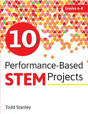 10 proyectos Stem basados en el rendimiento para 6º-8º curso - 10 Performance-Based Stem Projects for Grades 6-8