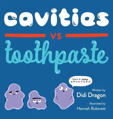 Caries y pasta de dientes - Cavities vs. Toothpaste