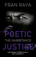 Justicia Poética: La herencia - Poetic Justice: The Inheritance