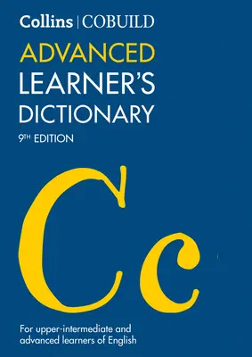 Collins Cobuild Advanced Learner's Dictionary: La fuente del inglés auténtico - Collins Cobuild Advanced Learner's Dictionary: The Source of Authentic English