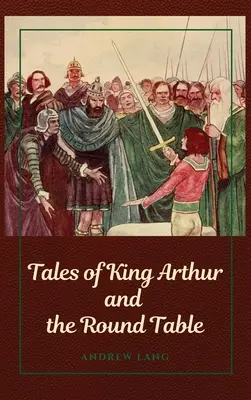 Cuentos del Rey Arturo y la Mesa Redonda - Tales of King Arthur and the Round Table