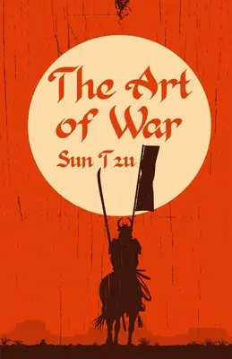 El arte de la guerra: Literatura clásica y ficción - The Art of War: Classic Literature & Fiction