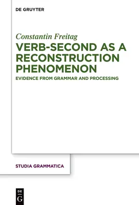 El verbo-segundo como fenómeno de reconstrucción - Verb-second as a reconstruction phenomenon