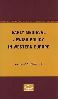 La política judía altomedieval en Europa occidental - Early Medieval Jewish Policy in Western Europe